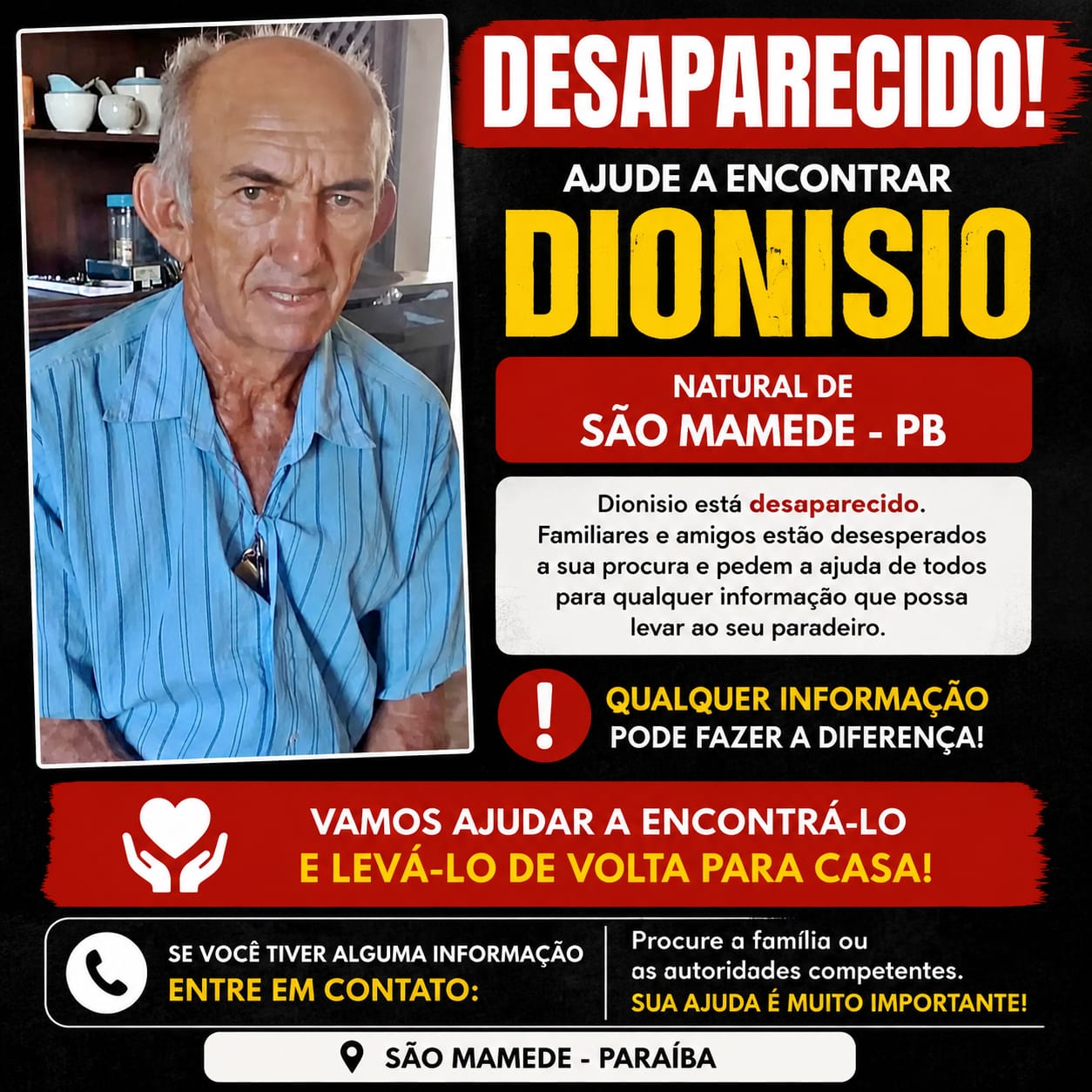 Pessoa desaparecida: família pede ajuda para localizar Dionisio, natural de São Mamede